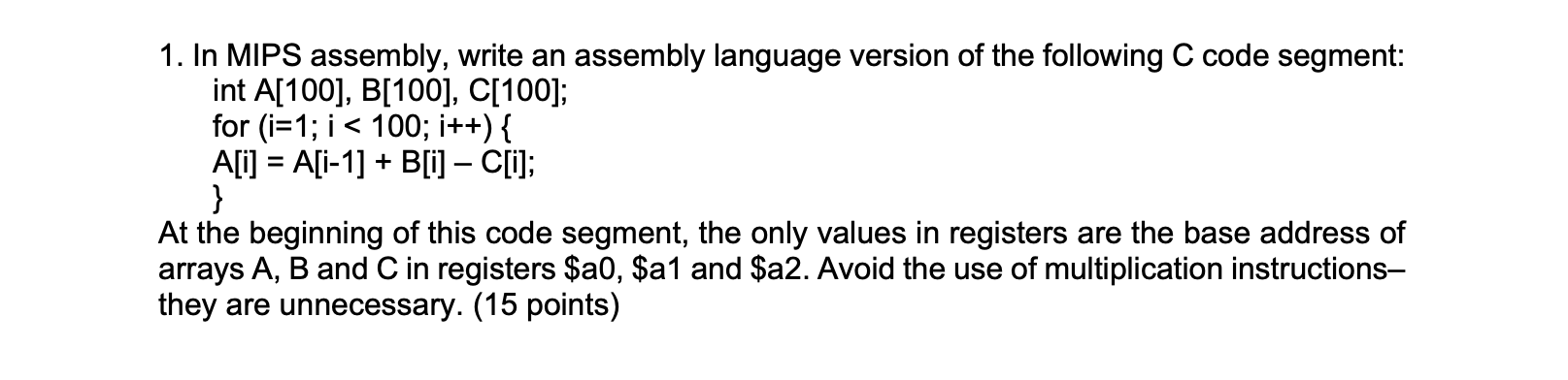 Solved 1. In MIPS assembly, write an assembly language | Chegg.com