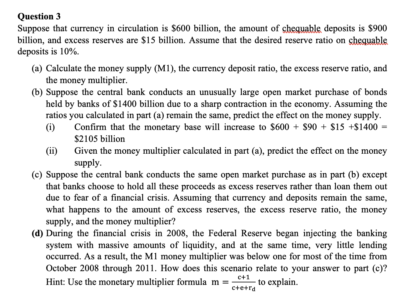 Solved Question 3 Suppose That Currency In Circulation Is | Chegg.com