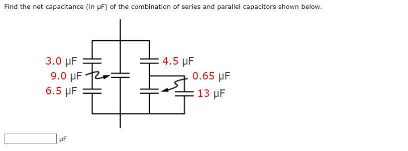 Solved Find the net capacitance (in F) of the combination of | Chegg.com