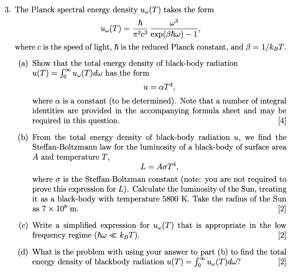 Solved 3 The Planck Spectral Energy Density Ww T Takes Chegg Com