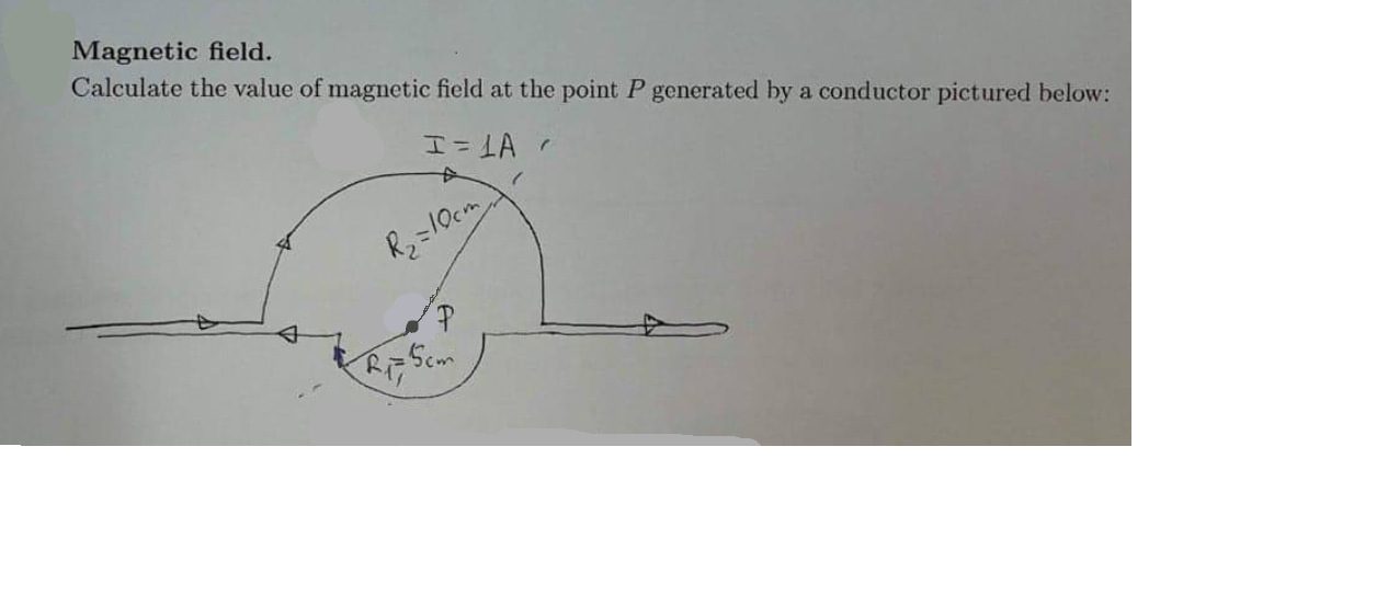Solved Magnetic field. Calculate the value of magnetic field | Chegg.com