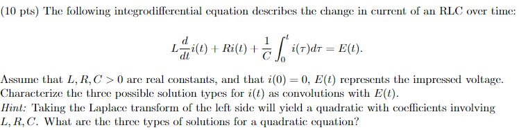 Solved 10pts) The following integrodifferential equation | Chegg.com