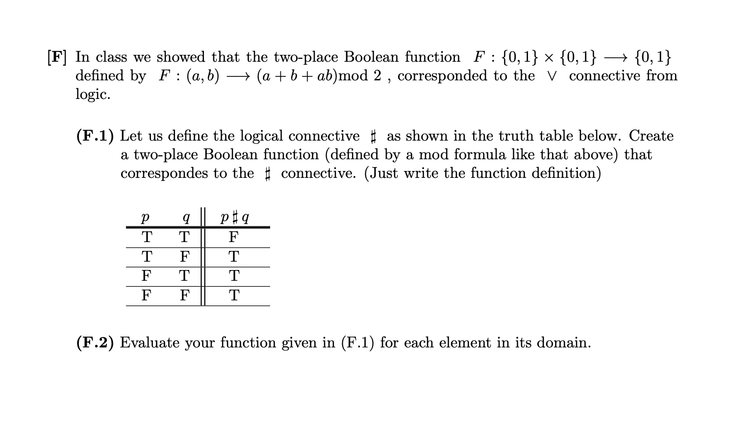 Solved [F] In class we showed that the two-place Boolean | Chegg.com