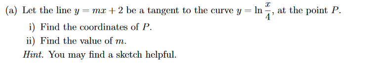 Solved T (a) Let the line y = mx + 2 be a tangent to the | Chegg.com