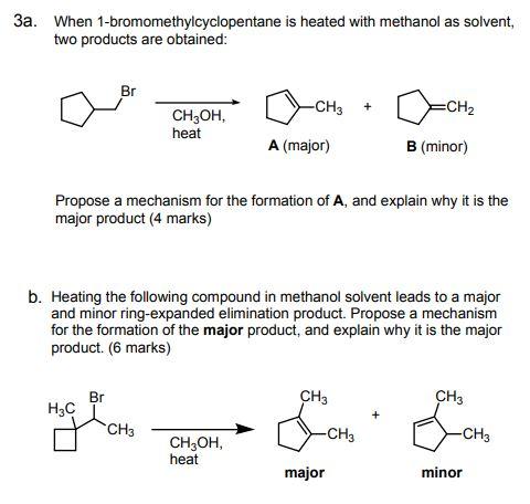 CH3 (a) CH3 -CH=CH-CH2H /Heat A + B Major) (Minor product product