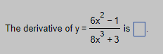 Solved The derivative of y=8x3+36x2−1 is | Chegg.com