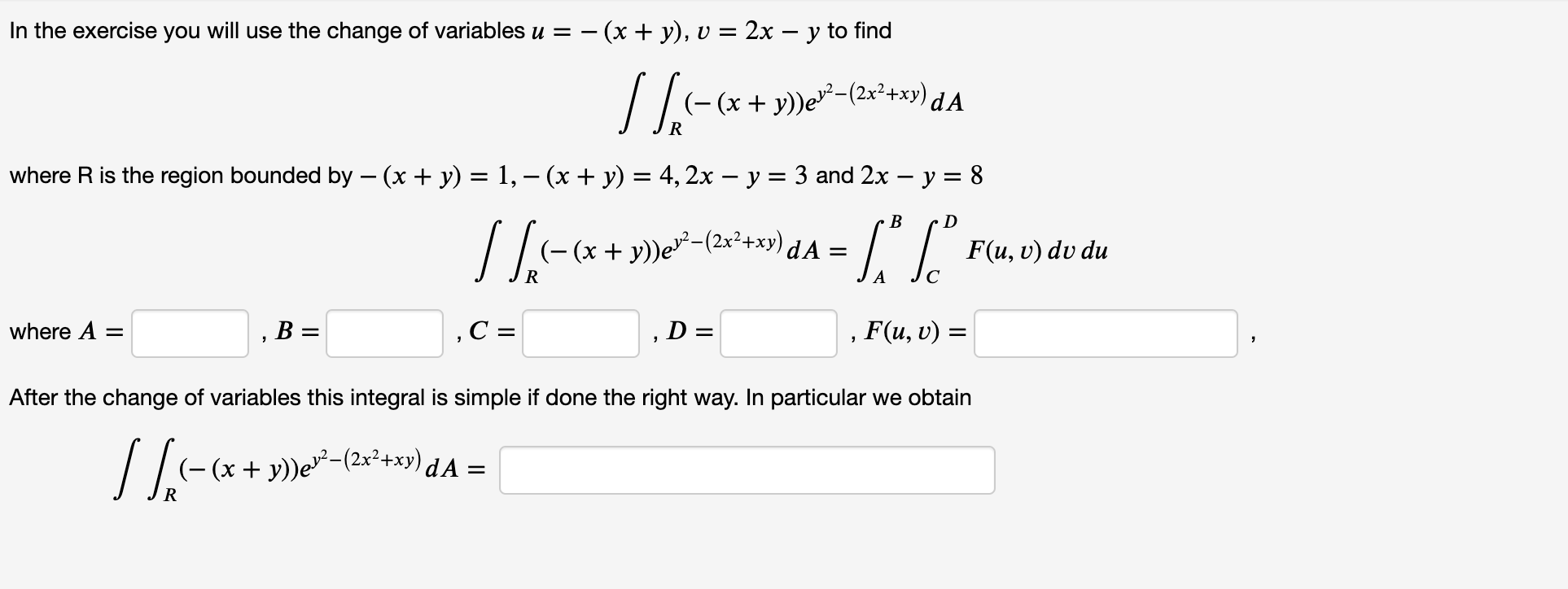 Solved In the exercise you will use the change of variables | Chegg.com
