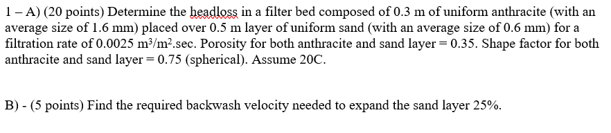 Solved 1-A) (20 points) Determine the headless in a filter | Chegg.com