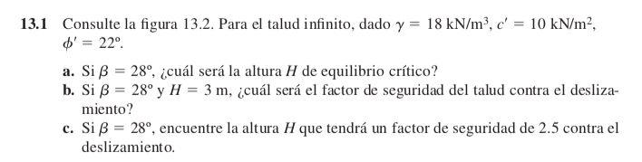 Solved 3.1 Consulte la figura 13.2. Para el talud infinito, | Chegg.com