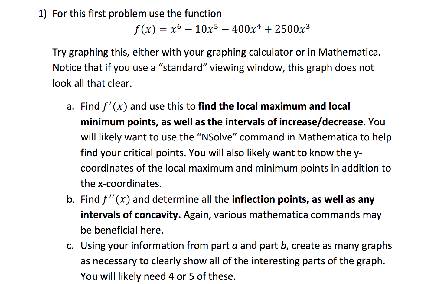 Solved 1) For this first problem use the function f(x) = x6 | Chegg.com