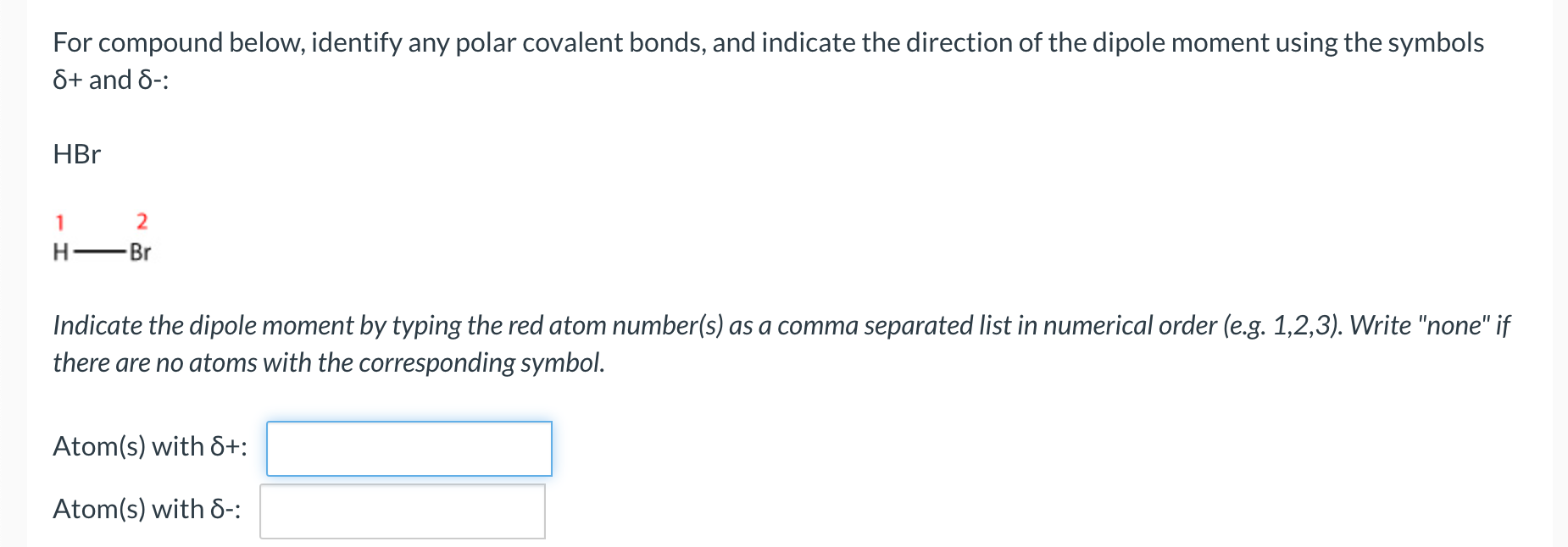 Solved For Compound Below, Identify Any Polar Covalent | Chegg.com