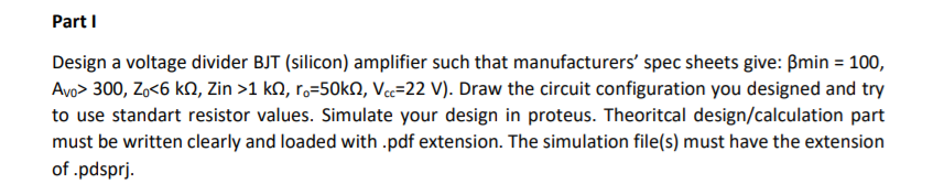 Solved Part 1 Design a voltage divider BJT (silicon) | Chegg.com