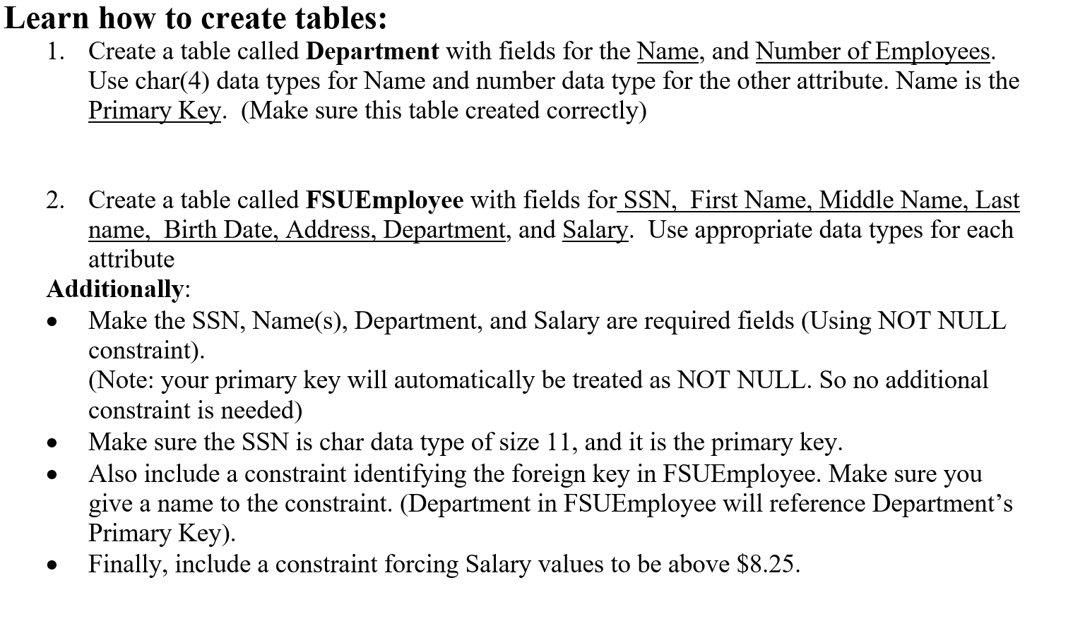 Solved Learn how to create tables: 1. Create a table called | Chegg.com