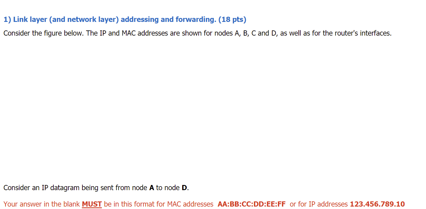 Solved 1) Link layer (and network layer) addressing and | Chegg.com