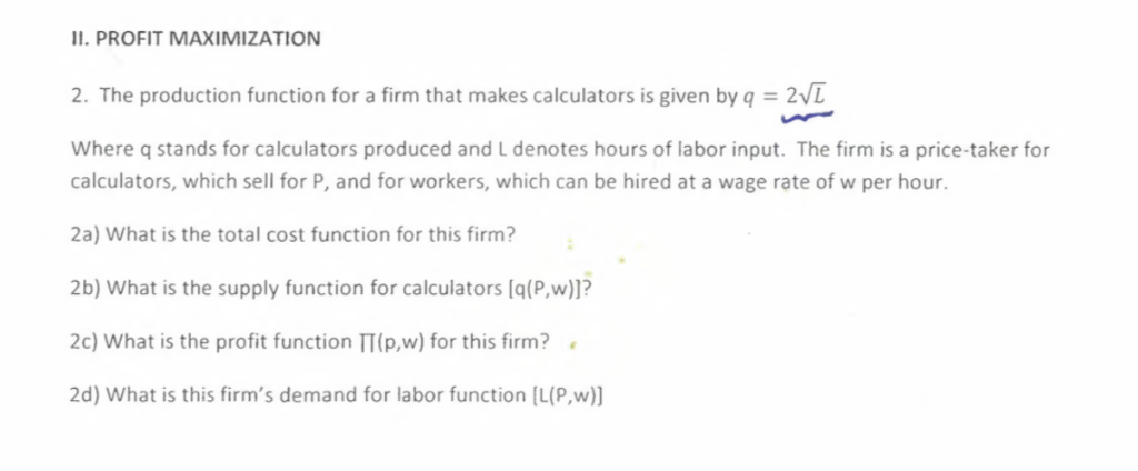 Solved PROFIT MAXIMIZATION 2. The production function for a | Chegg.com