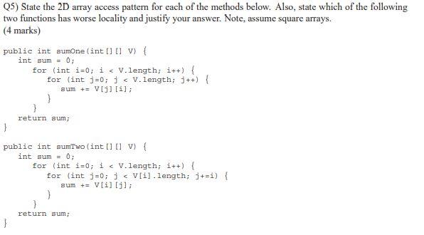Solved (5) State the 2D array access pattern for each of the | Chegg.com