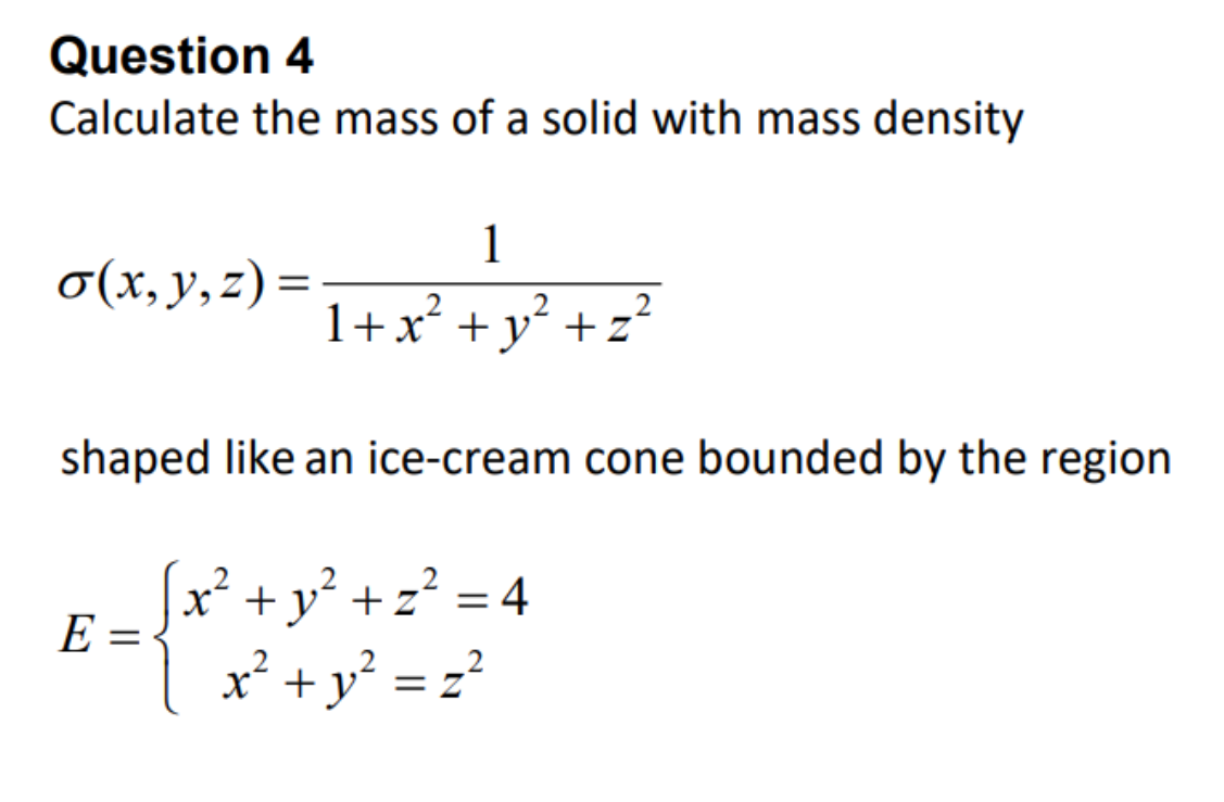 Solved Question 4 Calculate the mass of a solid with mass | Chegg.com