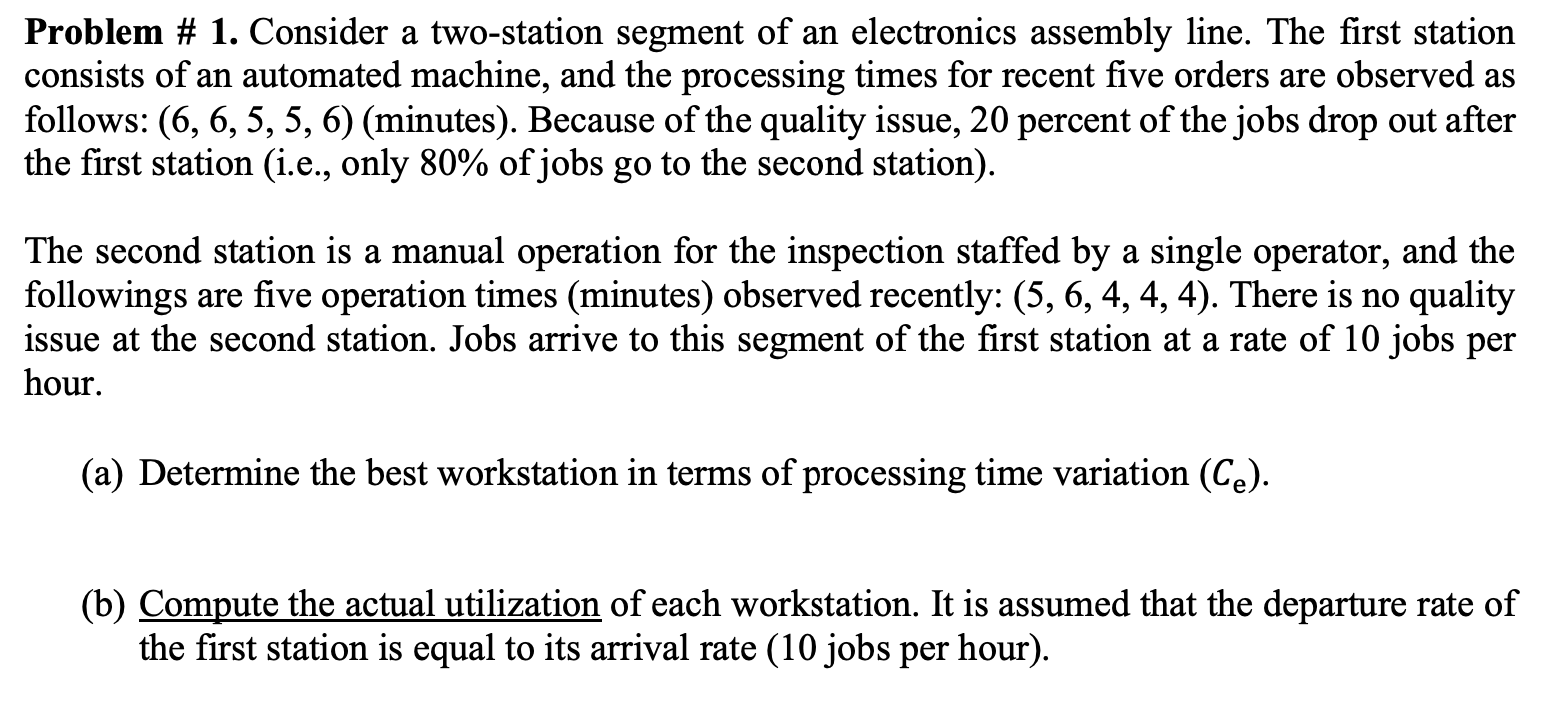 Solved Problem # 1. Consider a two-station segment of an | Chegg.com