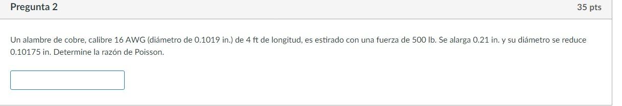 Un alambre de cobre, calibre 16 AWG (diámetro de 0.1019 in.) de 4 ft de longitud, es estirado con una fuerza de \( 500 \mathr