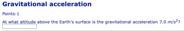 the value of gravitational acceleration is highest at