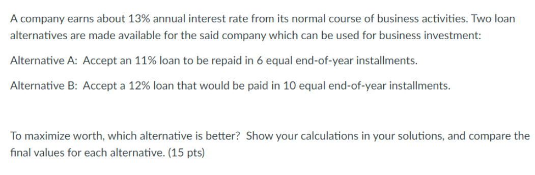 Solved A Company Earns About 13% Annual Interest Rate From | Chegg.com