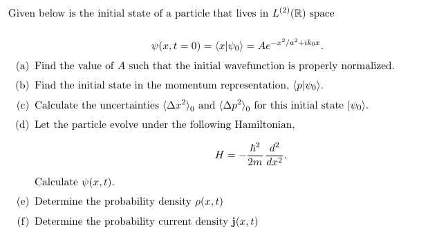 Solved Given Below Is The Initial State Of A Particle Tha Chegg Com