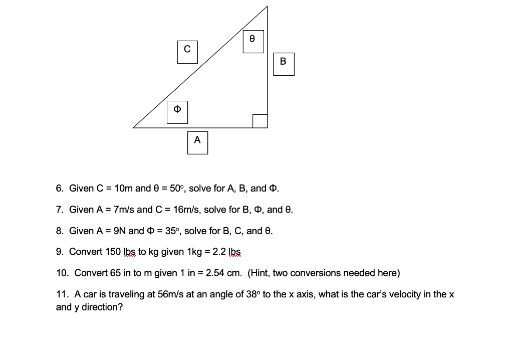 Solved Ө Ф A 6 Given C 10m And 0 50 Solve For B Solved Ө Ф A 6 Given C 10m And 0