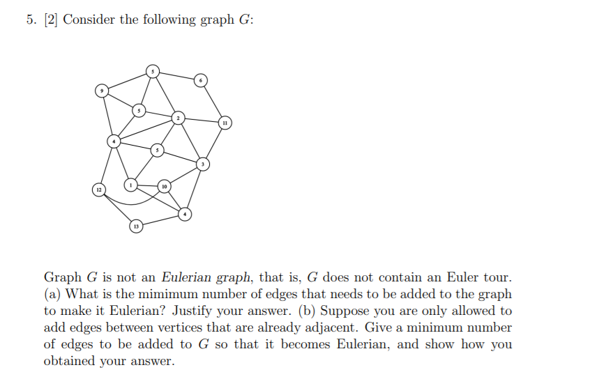 Solved 5. [2] Consider the following graph G: 12 Graph G is | Chegg.com