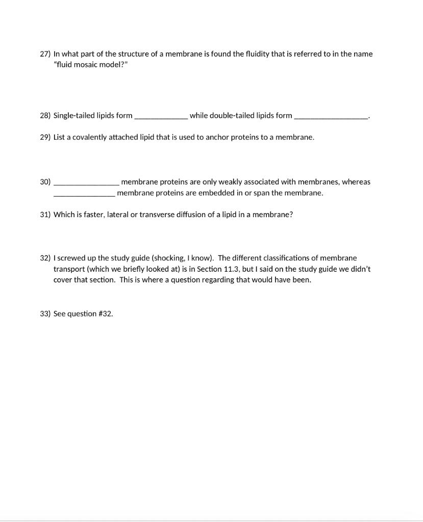 Solved 27) In what part of the structure of a membrane is | Chegg.com