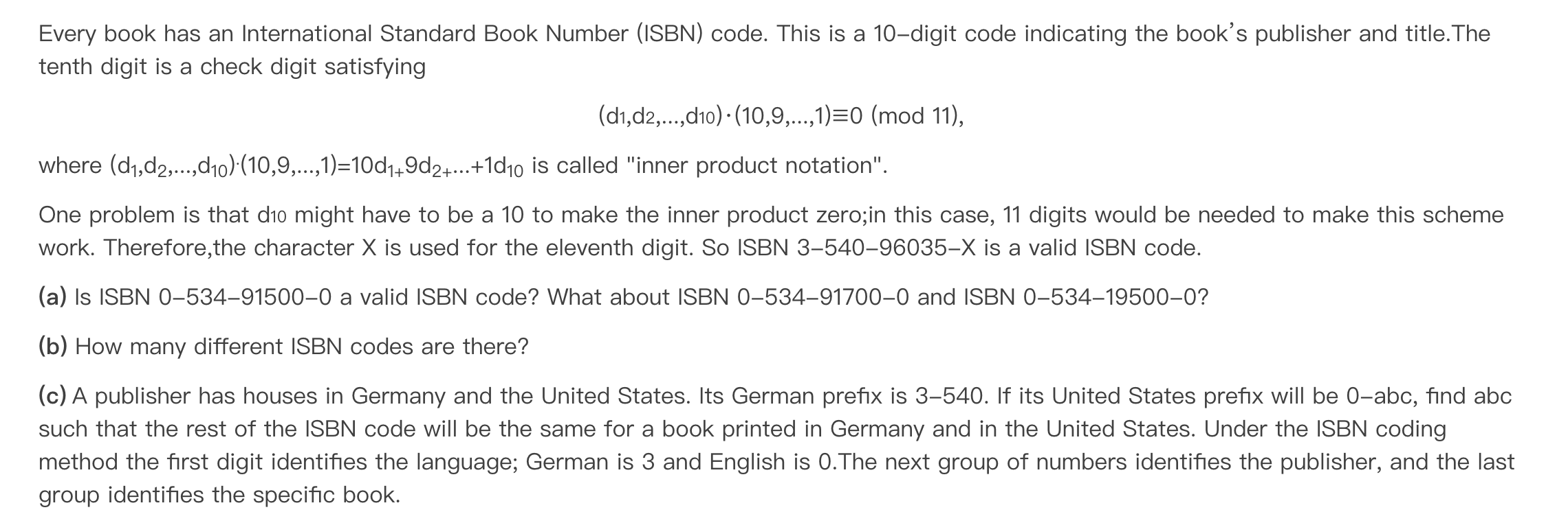 Book Code Number Solved Every book has an International Standard Book Number | Chegg.com