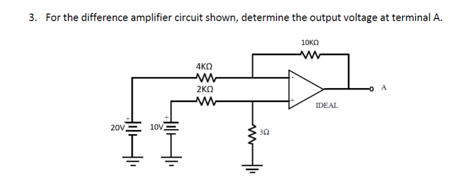 Solved 3. For The Difference Amplifier Circuit Shown, | Chegg.com