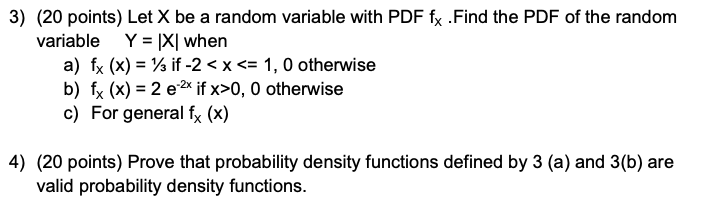Solved 3) (20 points) Let X be a random variable with PDF fx | Chegg.com