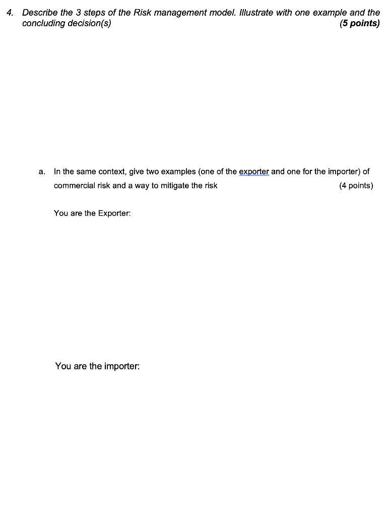 Solved 4. Describe the 3 steps of the Risk management model. | Chegg.com