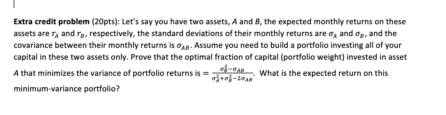 Solved Extra credit problem (20pts): Let's say you have two | Chegg.com