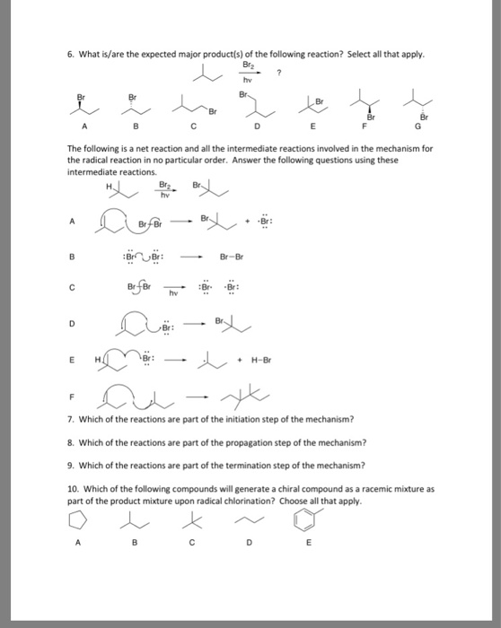 Solved 6. What is/are the expected major product(s) of the | Chegg.com