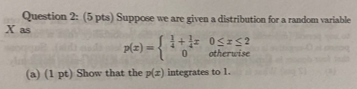 Solved Question 2: ( 5pts) Suppose we are given a | Chegg.com