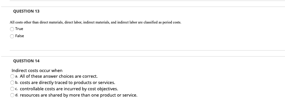 Solved QUESTION 13 All costs other than direct materials, | Chegg.com