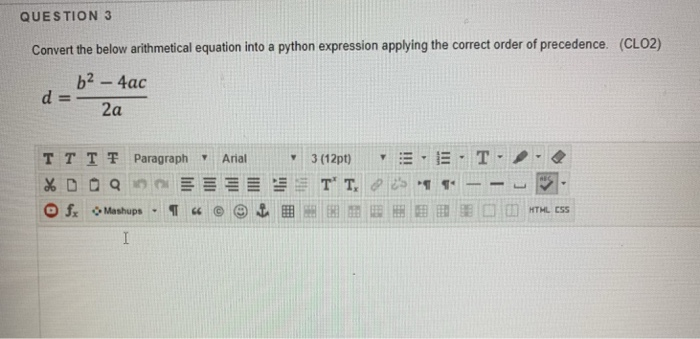Solved QUESTION 3 Convert the below arithmetical equation | Chegg.com