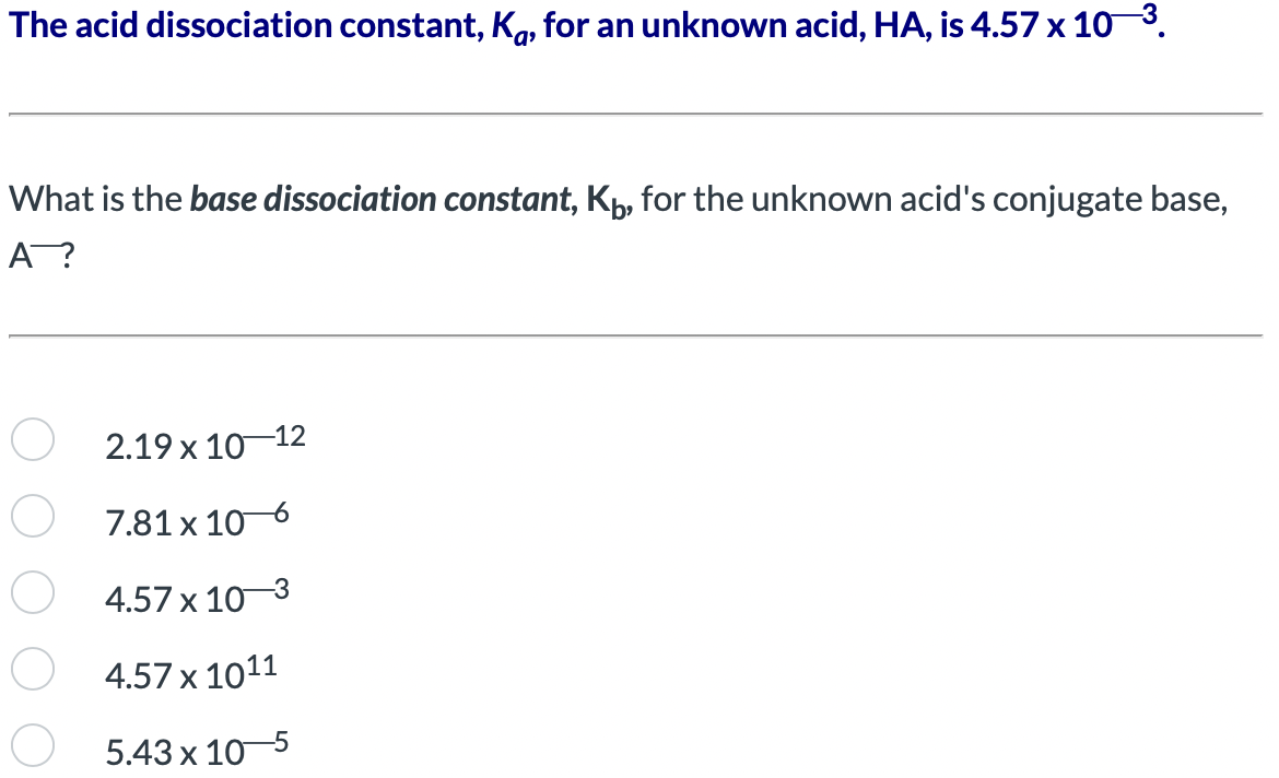 Solved The Acid Dissociation Constant, Ka, For An Unknown | Chegg.com