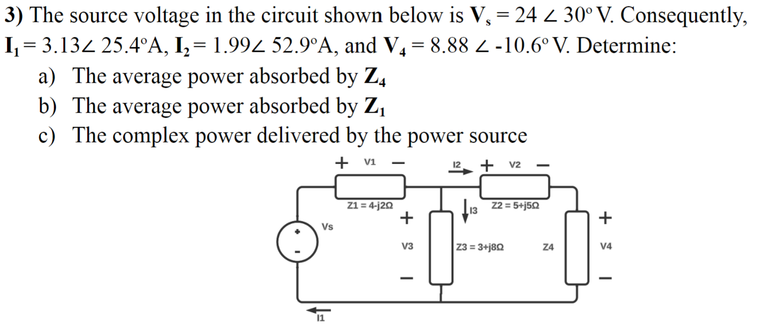 Solved 3) The source voltage in the circuit shown below is | Chegg.com