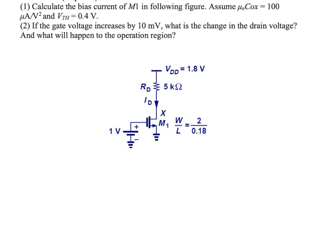 Solved (1) Calculate the bias current of M1 in following