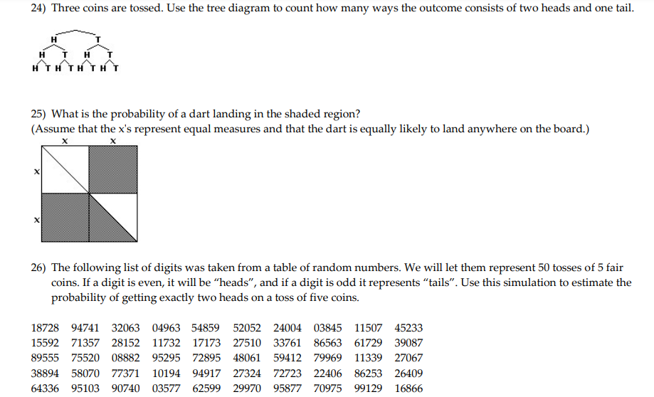 Solved 24) Three coins are tossed. Use the tree diagram to