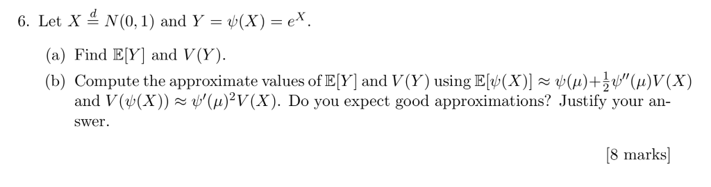 Solved 6 Letx D N 0 1 Andy Ps X Ex A Find E Y And V Chegg Com