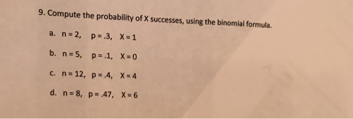 Compute The Probability Of X Successes