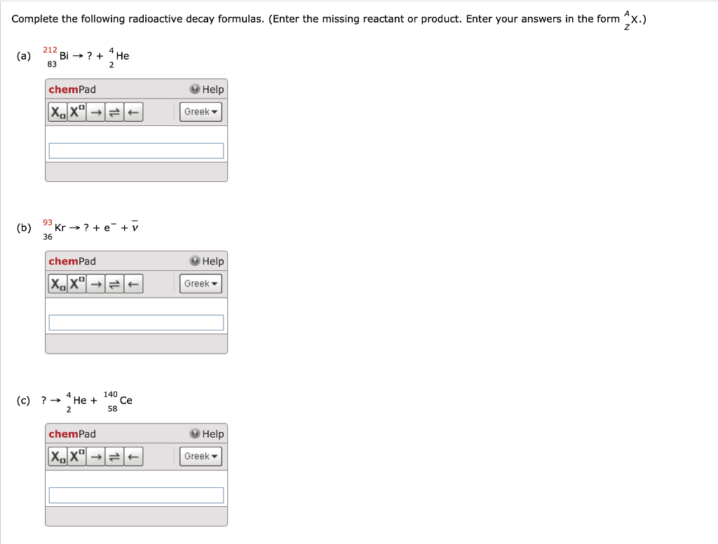 Solved Complete The Following Radioactive Decay Formulas. | Chegg.com