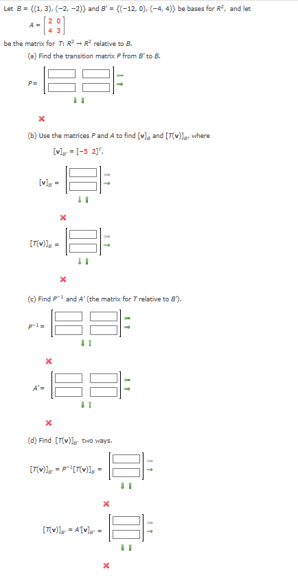 Solved Let B={(1,3),(−2,−2)} And B′={(−12,0),(−4,4)} Be | Chegg.com