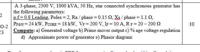 Solved A 3-phase. 2300 V, 1000 kVA. 50 Hz, star connected | Chegg.com
