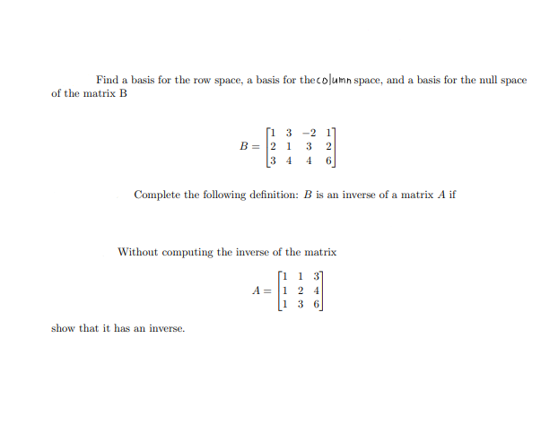 Solved Find a basis for the row space, a basis for the | Chegg.com