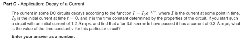 Solved Part C Application: Decay of a Current The current in | Chegg.com