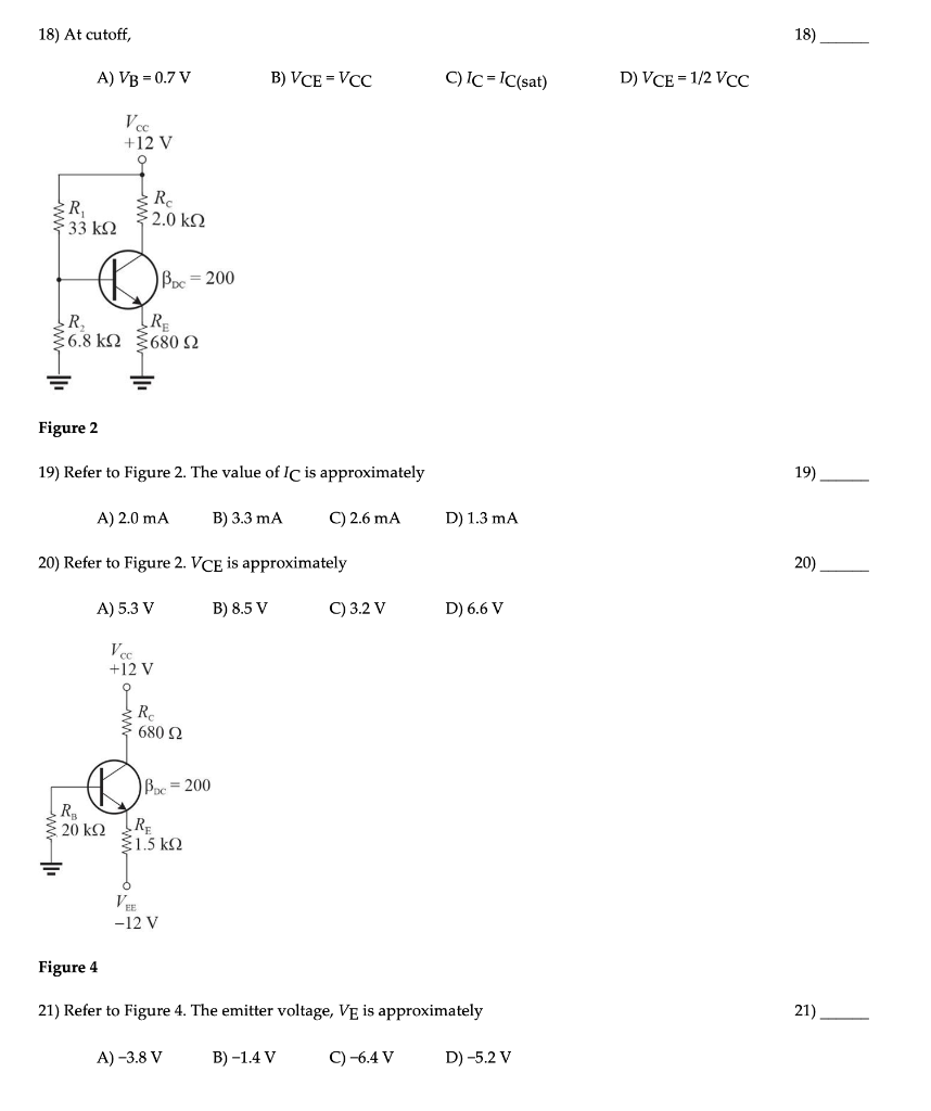 Solved 18) At Cutoff, 18) A) VB = 0.7 V B) VCE=VCC C) IC | Chegg.com